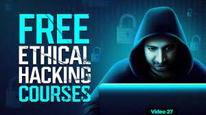 ethical hacking course free