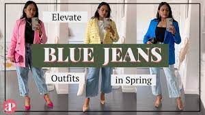 Styling Your Blue Jeans Outfit: Timeless Fashion Choices